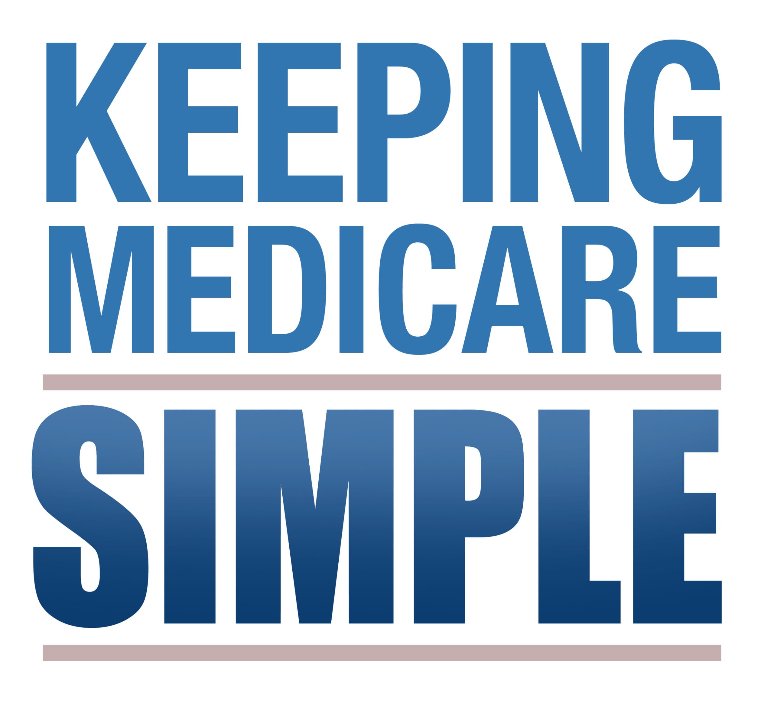 Keeping Medicare Simple